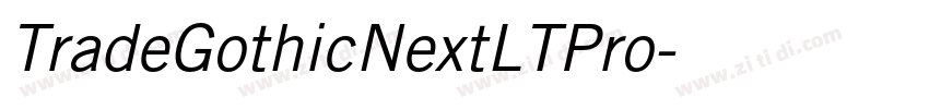 TradeGothicNextLTPro字体转换 TradeGothicNextLTPro字体转换