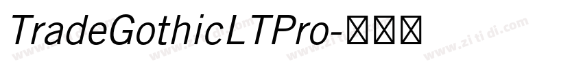 TradeGothicLTPro字体转换 TradeGothicLTPro字体转换