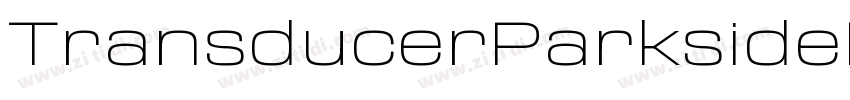 TransducerParksideBG字体转换 TransducerParksideBG字体转换