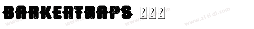 Barkertraps字体转换