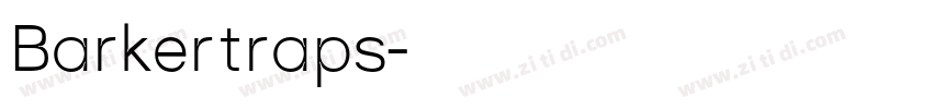 Barkertraps字体转换