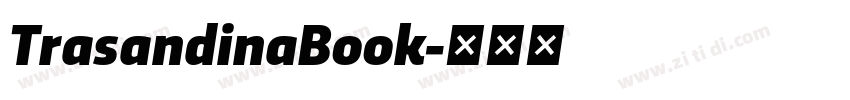 TrasandinaBook字体转换