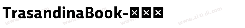 TrasandinaBook字体转换