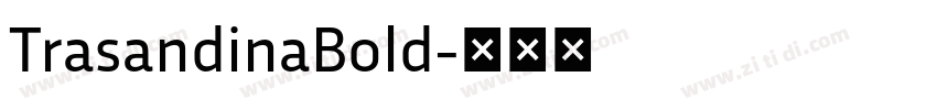 TrasandinaBold字体转换