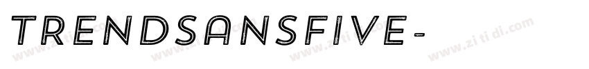TrendSansFive字体转换 TrendSansFive字体转换