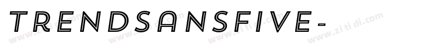 TrendSansFive字体转换 TrendSansFive字体转换