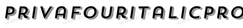 PrivaFourItalicPro字体转换 PrivaFourItalicPro字体转换