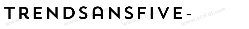 TrendSansFive字体转换 TrendSansFive字体转换