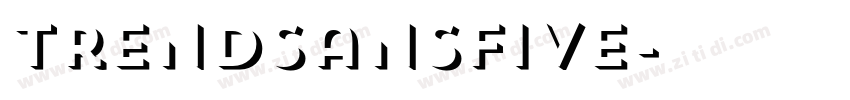 TrendSansFive字体转换 TrendSansFive字体转换