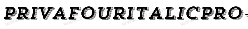 PrivaFourItalicPro字体转换 PrivaFourItalicPro字体转换