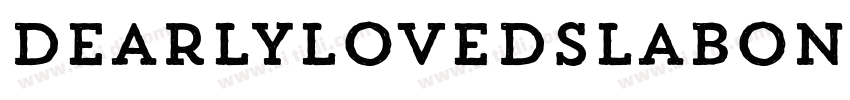 DearlylovedSlabOne字体转换 DearlylovedSlabOne字体转换