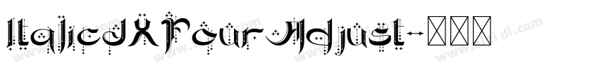 ItalicJXFourAdjust字体转换