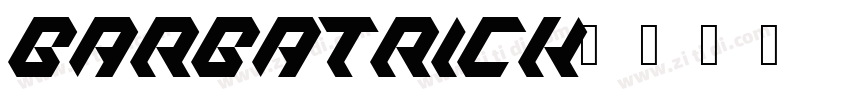 barbatrick字体转换