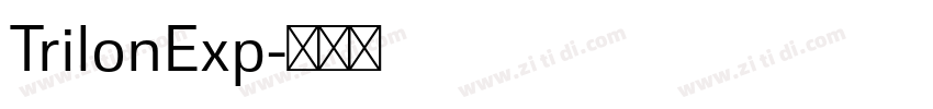 TrilonExp字体转换 TrilonExp字体转换