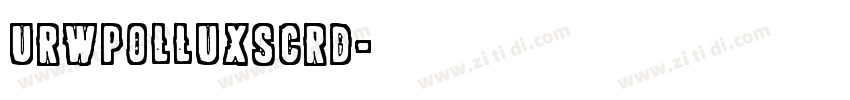 URWPolluxScrD字体转换