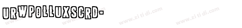 URWPolluxScrD字体转换