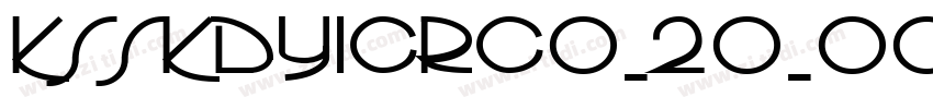 KSSKDYICRC0_20_00字体转换