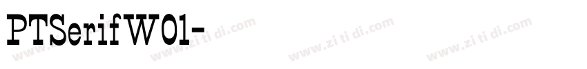 PTSerifW01字体转换 PTSerifW01字体转换