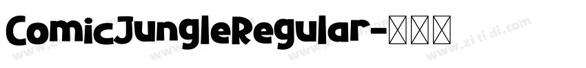 ComicJungleRegular字体转换