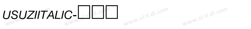 USUZIITALIC字体转换