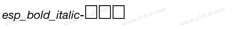 esp_bold_italic字体转换