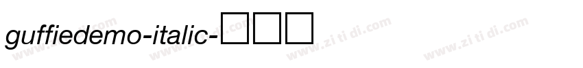 guffiedemo-italic字体转换