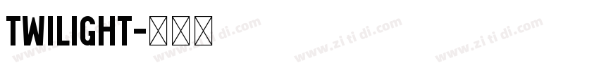 Twilight字体转换