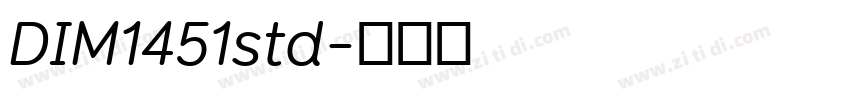 DIM1451std字体转换