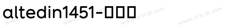 altedin1451字体转换 altedin1451字体转换