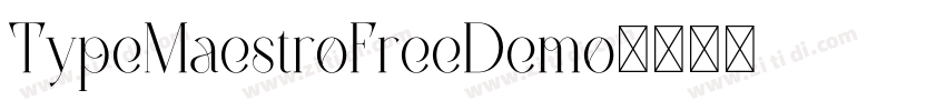 TypeMaestroFreeDemo字体转换