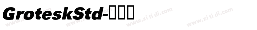 GroteskStd字体转换