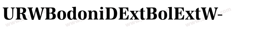 URWBodoniDExtBolExtW字体转换 URWBodoniDExtBolExtW字体转换