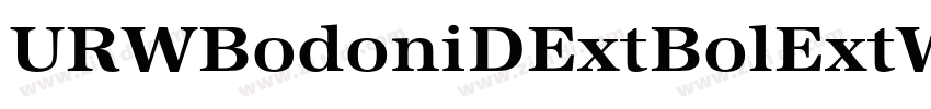 URWBodoniDExtBolExtW字体转换 URWBodoniDExtBolExtW字体转换