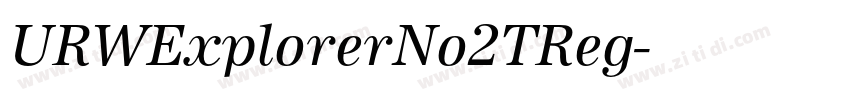URWExplorerNo2TReg字体转换 URWExplorerNo2TReg字体转换