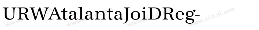 URWAtalantaJoiDReg字体转换 URWAtalantaJoiDReg字体转换
