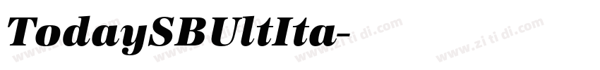 TodaySBUltIta字体转换 TodaySBUltIta字体转换