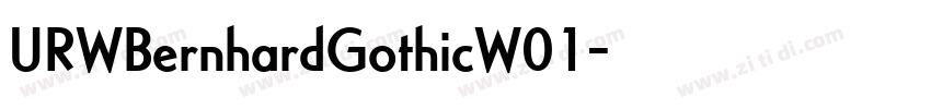 URWBernhardGothicW01字体转换 URWBernhardGothicW01字体转换