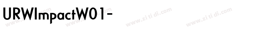 URWImpactW01字体转换 URWImpactW01字体转换