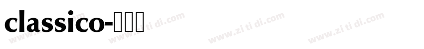 classico字体转换 classico字体转换