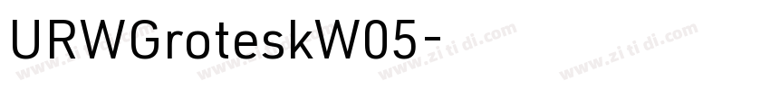 URWGroteskW05字体转换 URWGroteskW05字体转换