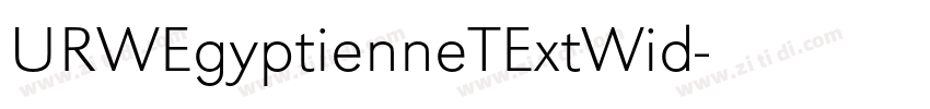 URWEgyptienneTExtWid字体转换 URWEgyptienneTExtWid字体转换