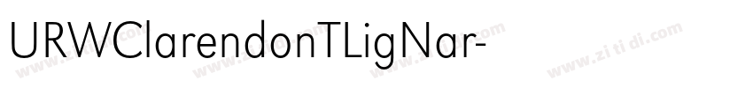 URWClarendonTLigNar字体转换 URWClarendonTLigNar字体转换