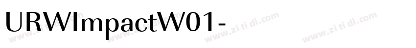URWImpactW01字体转换 URWImpactW01字体转换