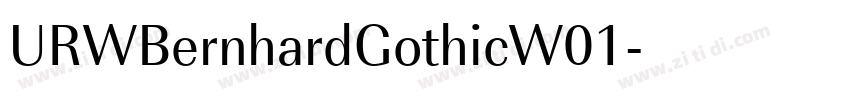 URWBernhardGothicW01字体转换 URWBernhardGothicW01字体转换