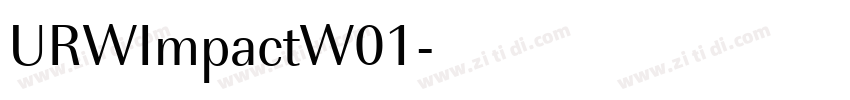 URWImpactW01字体转换 URWImpactW01字体转换