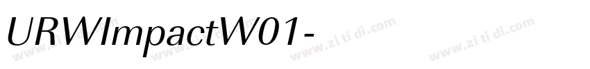 URWImpactW01字体转换 URWImpactW01字体转换