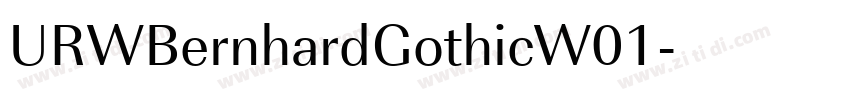 URWBernhardGothicW01字体转换 URWBernhardGothicW01字体转换
