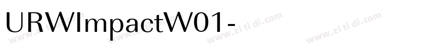 URWImpactW01字体转换 URWImpactW01字体转换