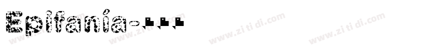 Epifanía字体转换