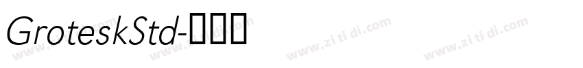 GroteskStd字体转换